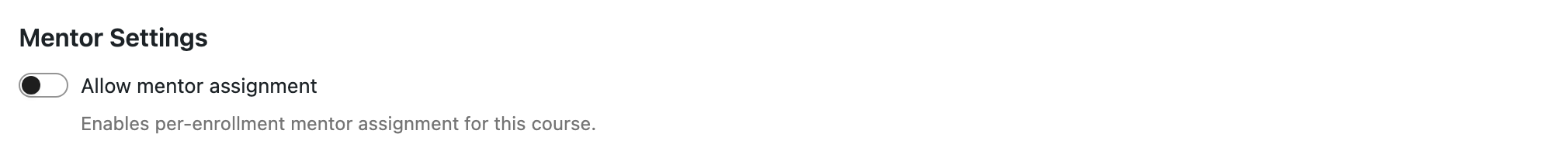 The Mentor Settings section with the allow-mentor-assignment toggle